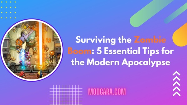 Surviving the Zombie Boom: 5 Essential Tips for the Modern Apocalypse